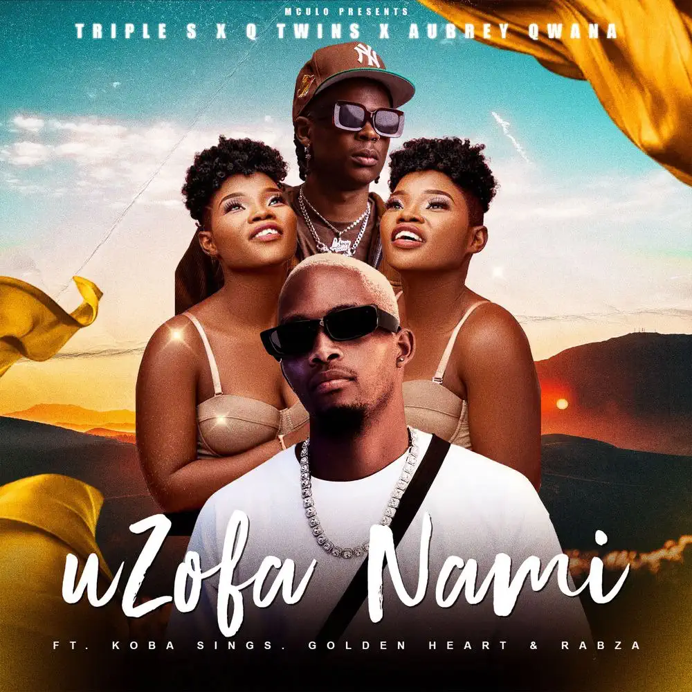 DOWNLOAD: Triple S Ft Q Twins, Aubrey Qwana, Koba Sings, Golden Heart & Rabza – “Uzofa Nami” Mp3