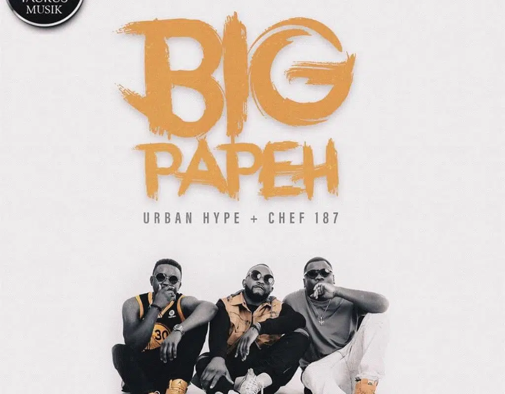 DOWNLOAD: Urban Hype Ft Chef187 – “Big Papeh” Mp3
