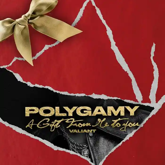 DOWNLOAD: Valiant – “Polygamy” Mp3