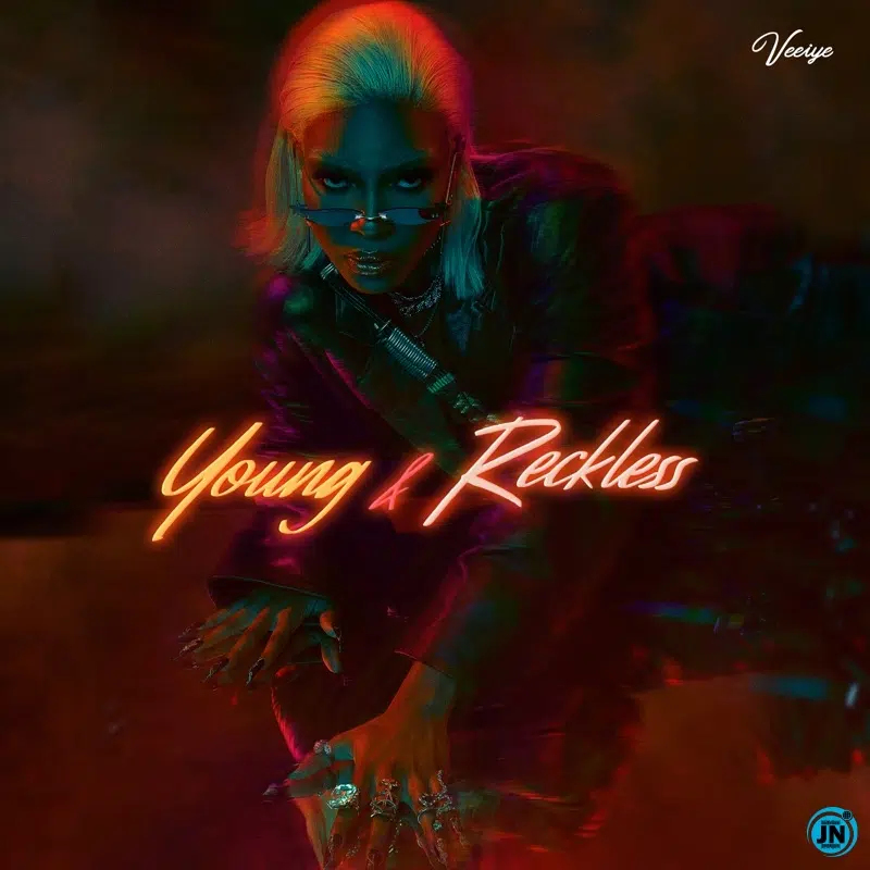 DOWNLOAD ALBUM: Veeiye – “Young & Reckless EP” | Full Album Download