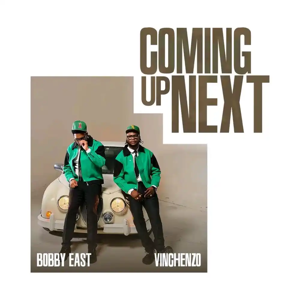 Vinchenzo & Bobby East – “Full Time Chakolwa” (4 December Release)