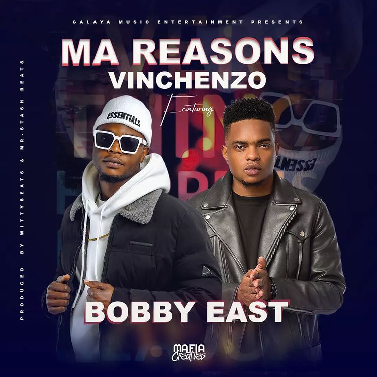 DOWNLOAD: Vinchenzo Ft Bobby East – “Ma Reasons” Mp3
