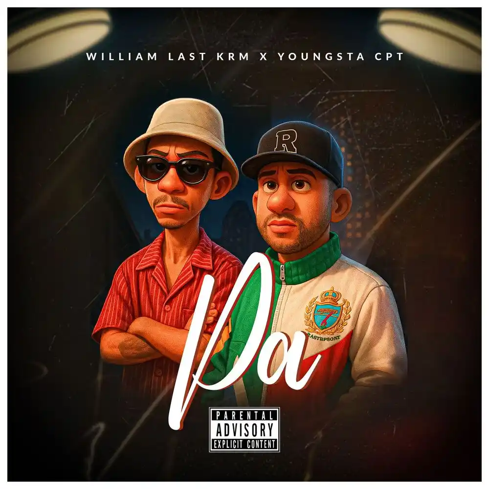 DOWNLOAD: William Last KRM Ft YoungstaCPT – “pA” Mp3