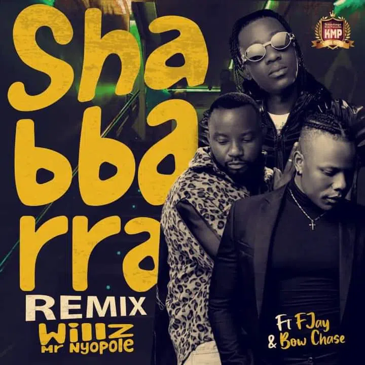 DOWNLOAD: Willz Feat F Jay & Bow Chase – “Shabbarra Remix” Mp3