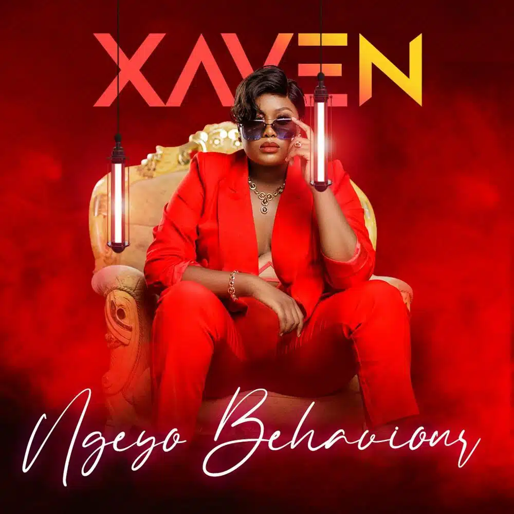 DOWNLOAD: Xaven – “Ngeyo Behaviour” Mp3