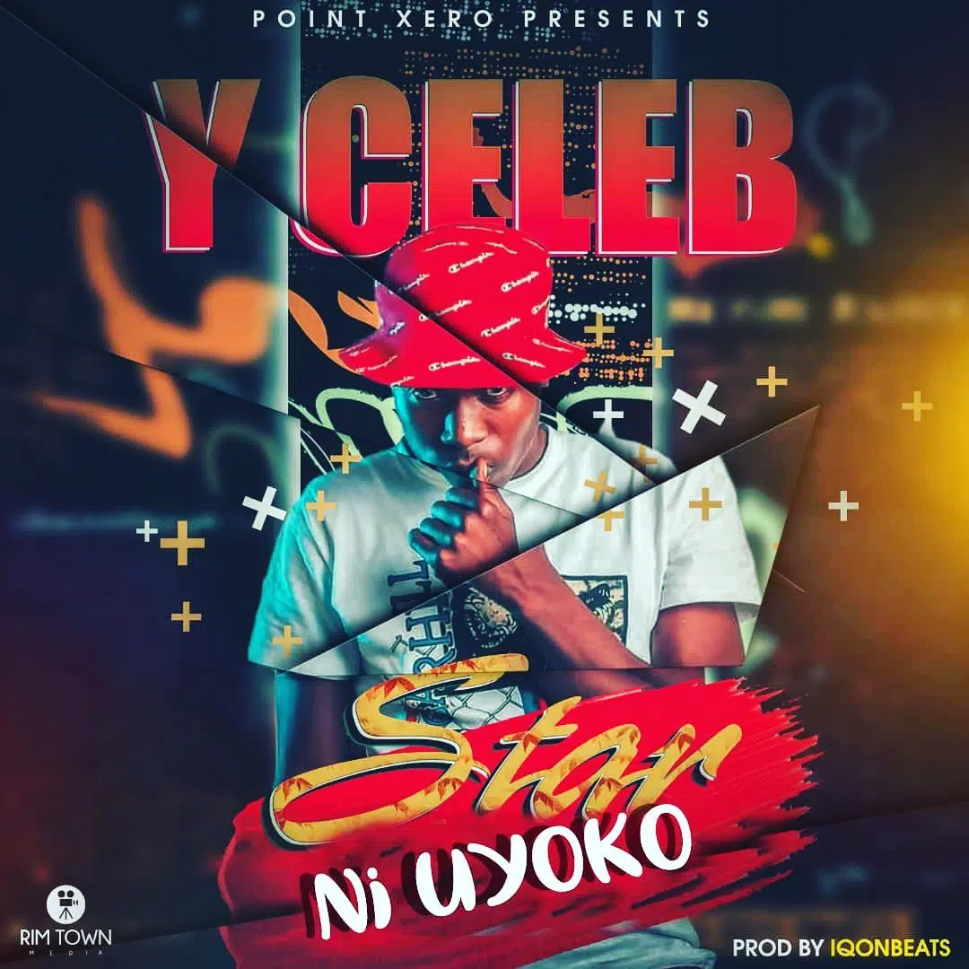 DOWNLOAD: Y Celeb –  “Star Ni Uyoko” Mp3