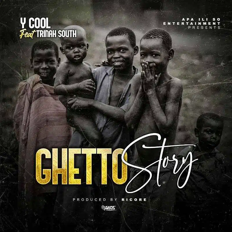 DOWNLOAD: Y Cool Ft Trina South – “Ghetto story” Mp3