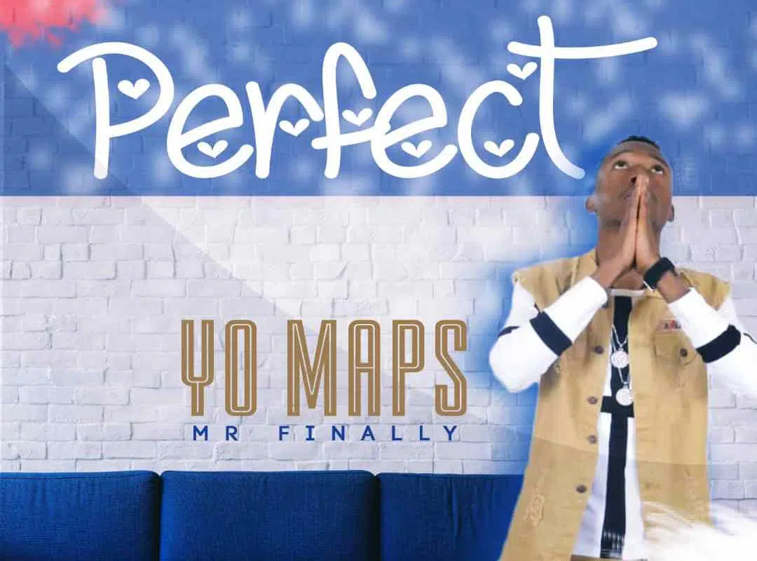 DOWNLOAD: Yo Maps – “Perfect For Me” Mp3