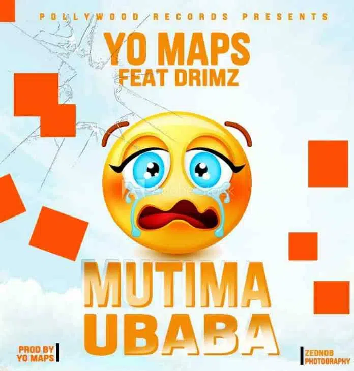 DOWNLOAD: Yo Maps Ft Drimz – “Mutima Ubaba” Mp3
