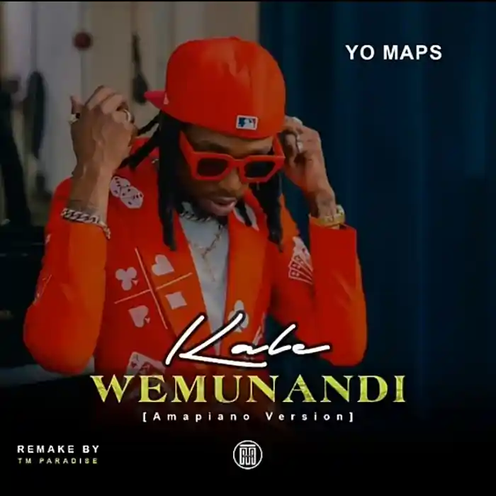 DOWNLOAD: Yo Maps – “Kale Wemunandi” (Amapiano Version) Mp3