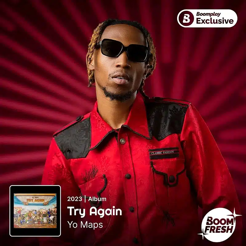 “Yo Maps’ ‘Try Again’ Album Makes Waves: Hits 1 Million Streams on Boomplay in 18 Hours”