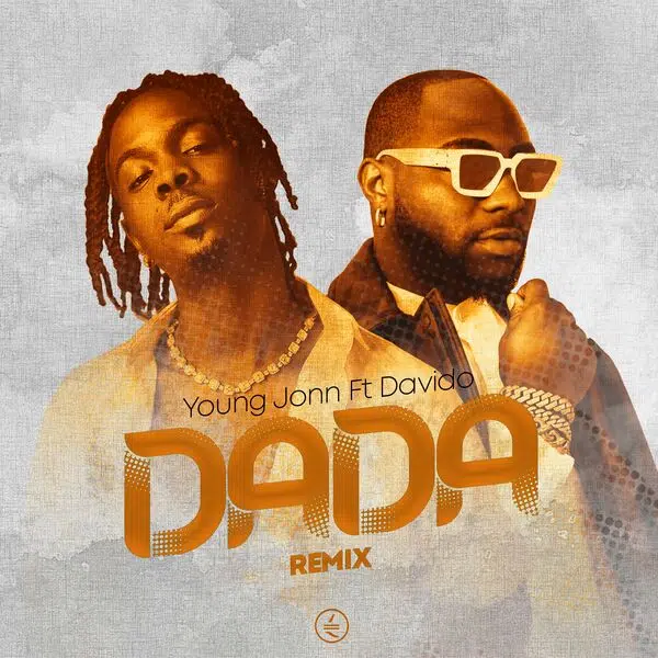 DOWNLOAD: Young John Ft Davido – “Dada” (Remix) Mp3