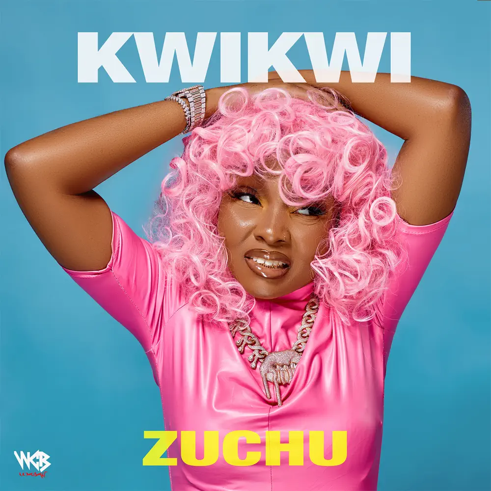 DOWNLOAD: Zuchu – “Kwikwi” Mp3