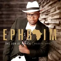 DOWNLOAD ALBUM: Ephraim – “Mulecita Ifipya”