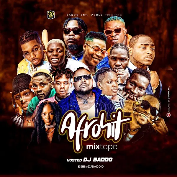 DOWNLOAD MIX: DJ Baddo – “AfroHit Mix” | Full Mixtape