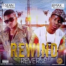 DOWNLOAD: T Sean ft Jemax – “Rewind” Mp3