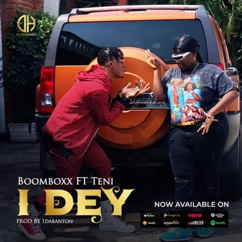 DOWNLOAD: BoomBoxx – “I Dey” Feat. Teni  Mp3