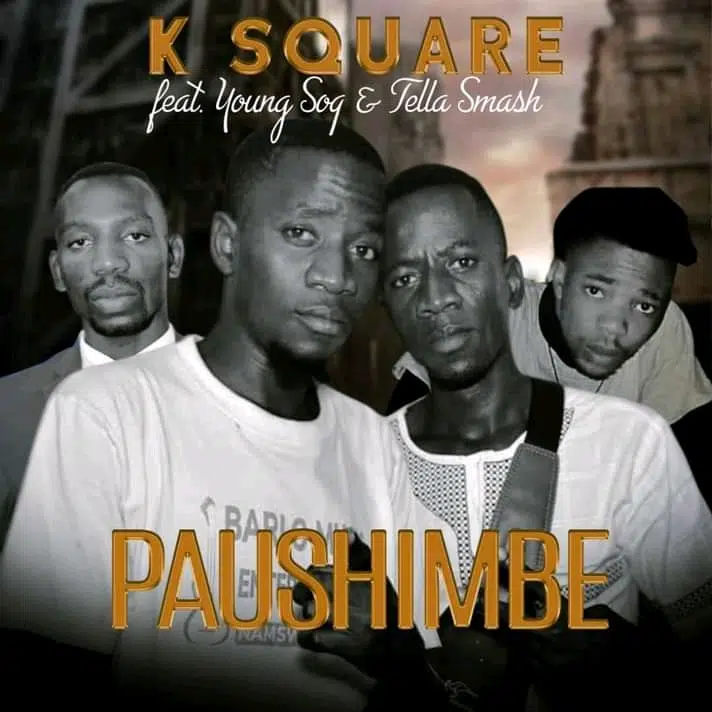 DOWNLOAD: k Square Ft Young Soq & Tella Smash – “Paushimbe” Mp3