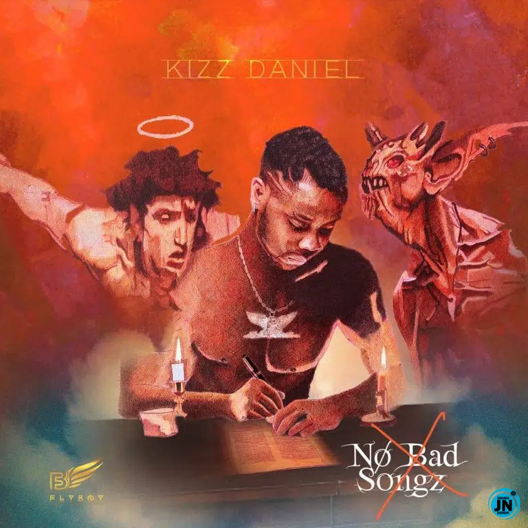 DOWNLOAD: Kizz Daniel – No Bad Songz Album | Full Album Download