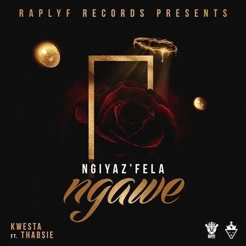 DOWNLOAD: Kwesta Feat. Thabsie – “Ngiyaz’fela Ngawe” Mp3