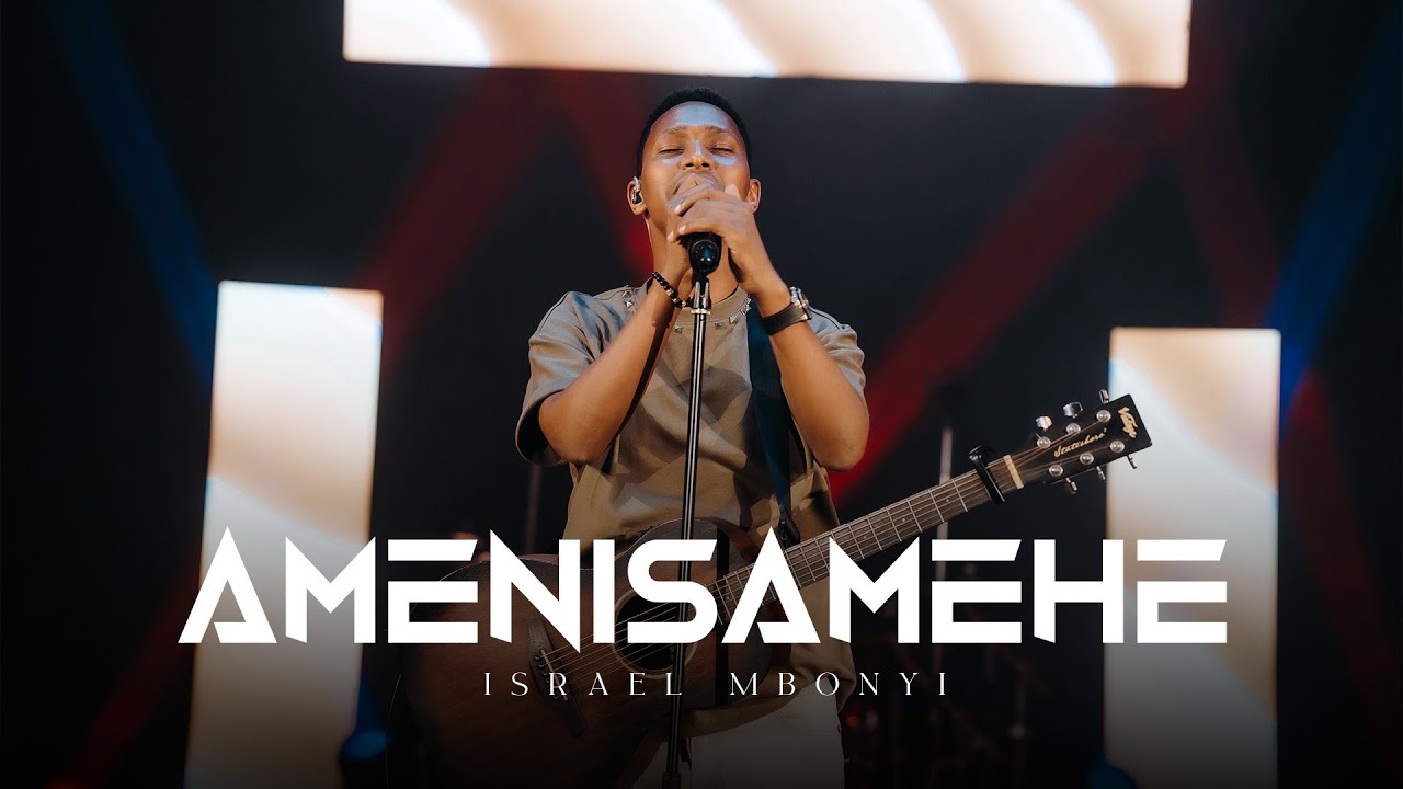 DOWNLOAD VIDEO: Israel Mbonyi – “Amenisamehe” Mp4
