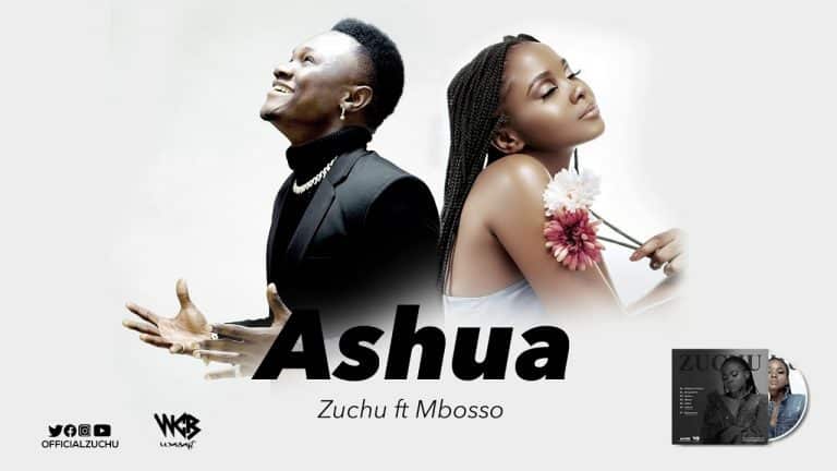 DOWNLOAD: Zuchu Ft Mbosso – “Ashua” Mp3