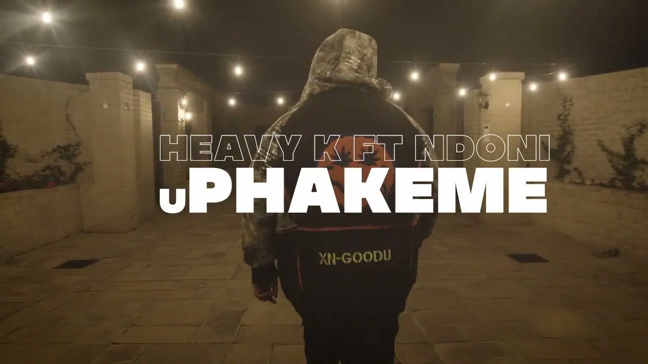 DOWNLOAD: HEAVY K Ft Ndoni – “Phakeme” Mp3