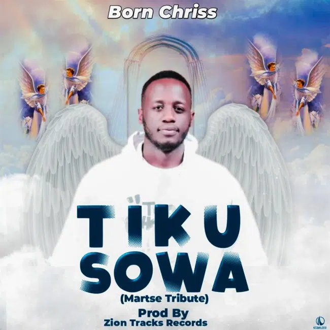 DOWNLOAD: Born Chriss – “Tikusowa” Mp3