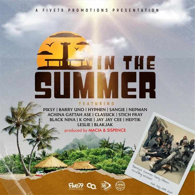 DOWNLOAD: Piksy – “In The Summer” ft Piksy, Barry Uno, Hyphen, Sangie, Nepman, Achina Gattah Ase, Classick ,Stich Fray, Black Nina, K One, Jay Jay Cee, Heptik, Leslie& Blakjak Mp3