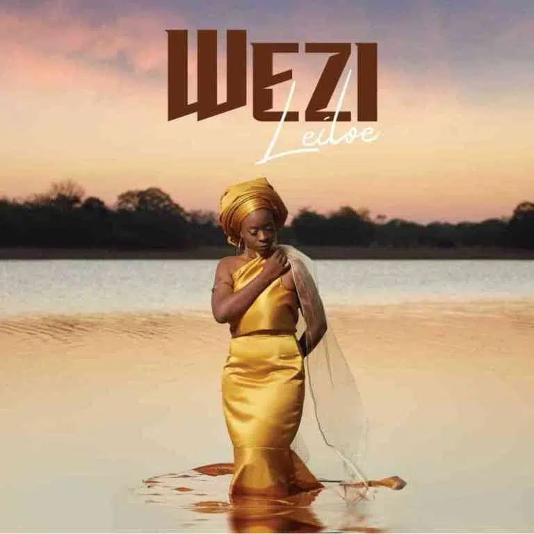 DOWNLOAD ALBUM: Wezi – “Leiloe”